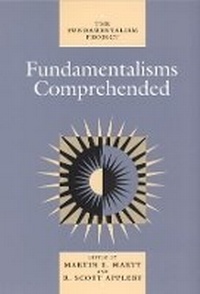 Enlarge image Cover: Fundamentalisms Comprehended - University of Chicago Press