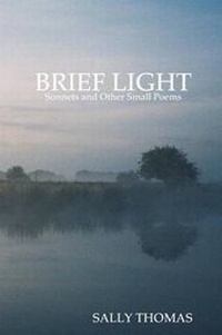 Enlarge image Cover: Brief Light: Sonnets and Other Small Poems - Lulu.com