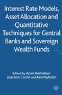 Bild: Interest Rate Models, Asset Allocation and Quantitative Techniques for Central Banks and Sovereign Wealth Funds - Palgrave Macmillan