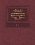 Cover: Allgemeine Deutsche Studentensprache. Zweite Auflage - Nabu Press