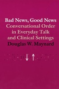 Cover: Bad News, Good News - University of Chicago Press