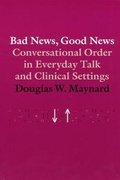 Cover: Bad News, Good News - University of Chicago Press