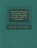 Cover: Recueil de Discours Prononc Es Dans La Loge Francaise Laroyale Yorck de L'Amiti E... - Saraswati Press