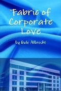Cover: Fabric of Corporate Love - Lulu.com