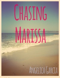 Enlarge image Cover: Chasing Marissa - Lulu.com