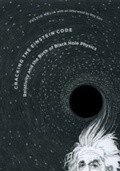 Cover: Cracking the Einstein Code - University of Chicago Press