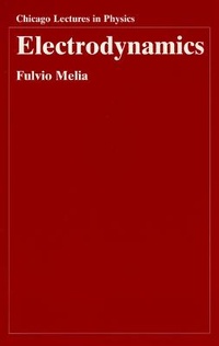 Enlarge image Cover: Electrodynamics - University of Chicago Press