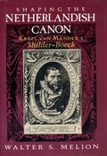 Cover: Shaping the Netherlandish Canon - University of Chicago Press