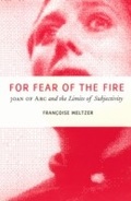 Cover: For Fear of the Fire - University of Chicago Press