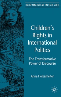 Enlarge image Cover: Children's Rights in International Politics - Palgrave Macmillan