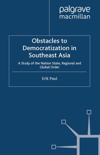 Enlarge image Cover: Obstacles to Democratization in Southeast Asia - Palgrave Macmillan