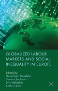 Abbildung von: Globalized Labour Markets and Social Inequality in Europe - Palgrave Macmillan