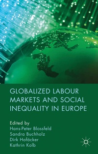 Abbildung von: Globalized Labour Markets and Social Inequality in Europe - Palgrave Macmillan