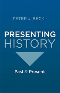 Enlarge image Cover: Presenting History - Red Globe Press