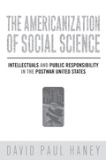 Cover: The Americanization of Social Science - Temple University Press,U.S.