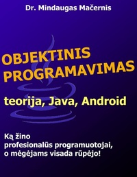 Abbildung von: Objektinis Programavimas: Teorija, Java, Android - Lulu.com