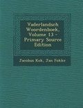 Cover: Vaderlandsch Woordenboek, Volume 13 - Nabu Press