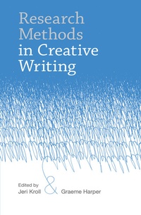 Enlarge image Cover: Research Methods in Creative Writing - Red Globe Press