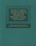 Cover: Abstracts of Inquisitions Post Mortem, Made by Christopher Towneley and Roger Dodsworth - Nabu Press