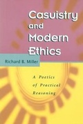Cover: Casuistry and Modern Ethics - University of Chicago Press