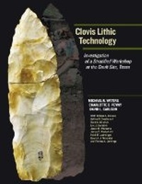 Enlarge image Cover: Clovis Lithic Technology - Texas A & M University Press