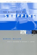 Cover: The Dialectics of Shopping - University of Chicago Press