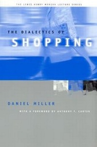 Enlarge image Cover: The Dialectics of Shopping - University of Chicago Press