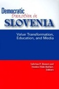 Cover: Democratic Transition in Slovenia - Texas A & M University Press