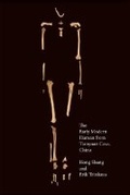 Cover: The Early Modern Human from Tianyuan Cave, China - Texas A & M University Press