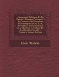 Cover: L'Economie Politique Et La Justice, Examen Critique Et Refutation Des Doctrines Economiques de M. P.-J. Proudhon. Precede D'Une Introduction A L'Etude de La Question Sociale - Primary Source Edition - Nabu Press