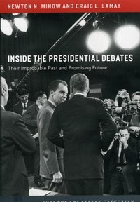 Enlarge image Cover: Inside the Presidential Debates - University of Chicago Press