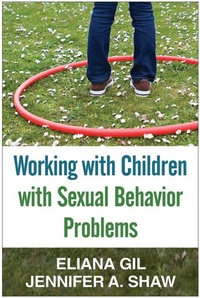 Enlarge image Cover: Working with Children with Sexual Behavior Problems - Guilford Press