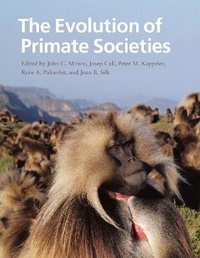 Enlarge image Cover: The Evolution of Primate Societies - University of Chicago Press