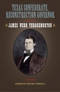 Cover: Texas Confederate, Reconstruction Governor - Texas A & M University Press