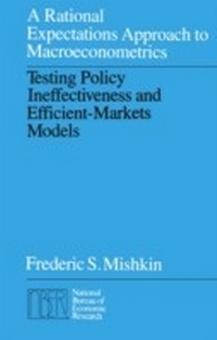 Enlarge image Cover: Rational Expectations Approach to Macroeconometrics - University of Chicago Press