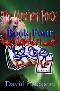 Enlarge image Cover: The Northern Force Book Four - Lulu.com