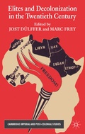 Cover: Elites and Decolonization in the Twentieth Century - Palgrave Macmillan