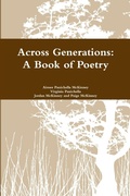 Cover: Across Generations: A Book of Poetry - Lulu.com