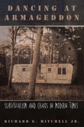 Cover: Dancing at Armageddon - University of Chicago Press