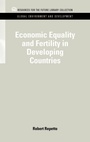 Bild: Economic Equality and Fertility in Developing Countries - Resources for the Future Press (RFF Press)
