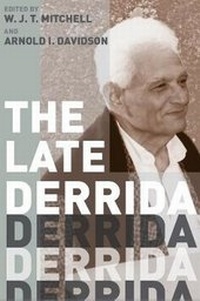 Enlarge image Cover: The Late Derrida - University of Chicago Press