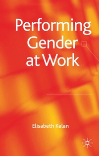 Enlarge image Cover: Performing Gender at Work - Palgrave Macmillan