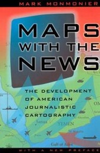 Enlarge image Cover: Maps with the News - University of Chicago Press