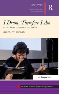 Abbildung von: I Drum, Therefore I Am - Routledge