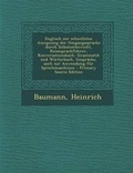 Cover: Englisch zur schnellsten Aneignung der Umgangssprache durch Selbstunterricht, Reisesprachfuehrer, Konversationsbuch, Grammatik und Woerterbuch, Gespraeche, auch zur Anwendung fuer Sprechmaschinen - Primary Source Edition - Nabu Press