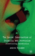 Cover: The Social Construction of Sexuality and Perversion - Palgrave Macmillan
