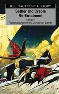 Cover: Settler and Creole Reenactment - Palgrave Macmillan