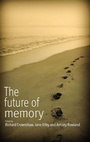 Cover: The Future of Memory - Berghahn Books