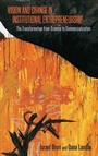 Cover: Vision and Change in Institutional Entrepreneurship - Berghahn Books