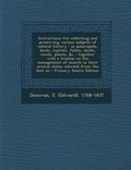 Cover: Instructions for Collecting and Preserving Various Subjects of Natural History - Nabu Press